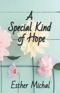A Special Kind of Hope